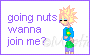 I'm going nuts